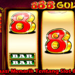 Informasi Menarik Tentang Slot 888 Gold