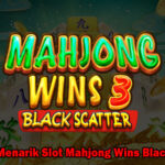 Informasi Menarik Slot Mahjong Wins Black Scatter 3